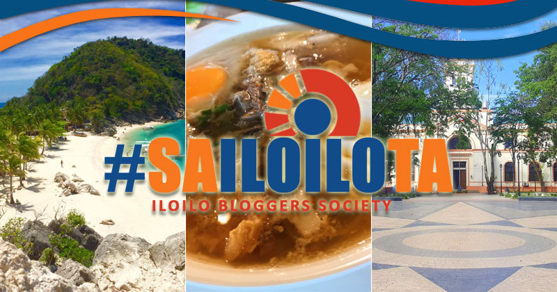 Iloilo Bloggers Society #SaIloiloTa campaign for tourism and economic revival.