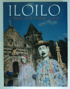 Iloilo A Rich and Noble Land