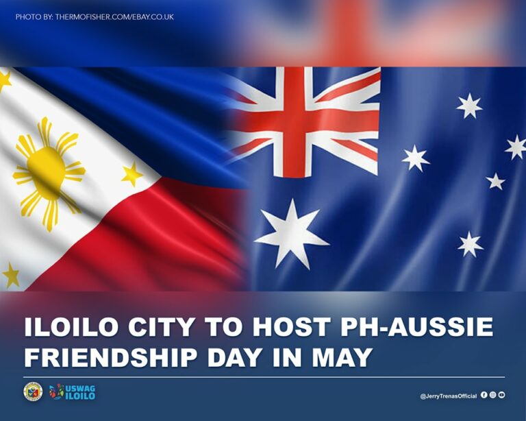 Iloilo City to host PH-Aussie Friendship Day in May - IBS Digital Network